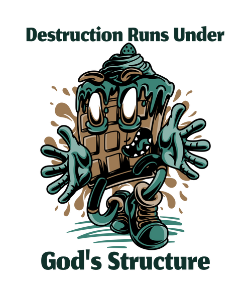 Destruction runs under God's structure logo