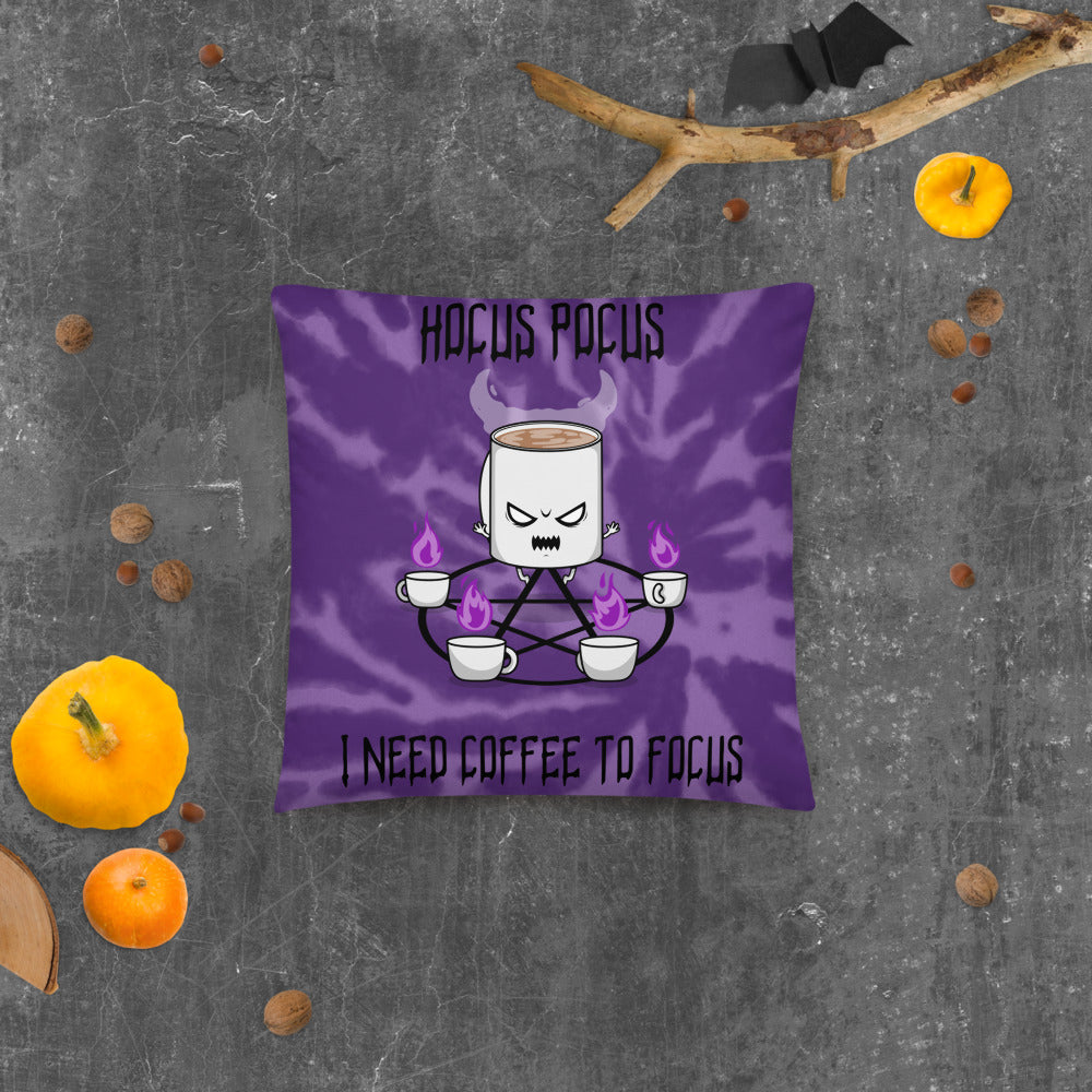 HOCUS POCUS, I NEED COFFEE TO FOCUS- Basic Pillow