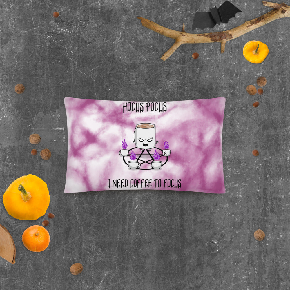 HOCUS POCUS, I NEED COFFEE TO FOCUS- Basic Pillow