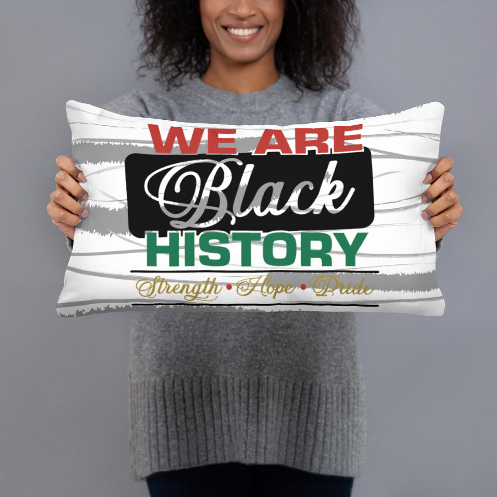 WE ARE BLACK HISTORY- Basic Pillow