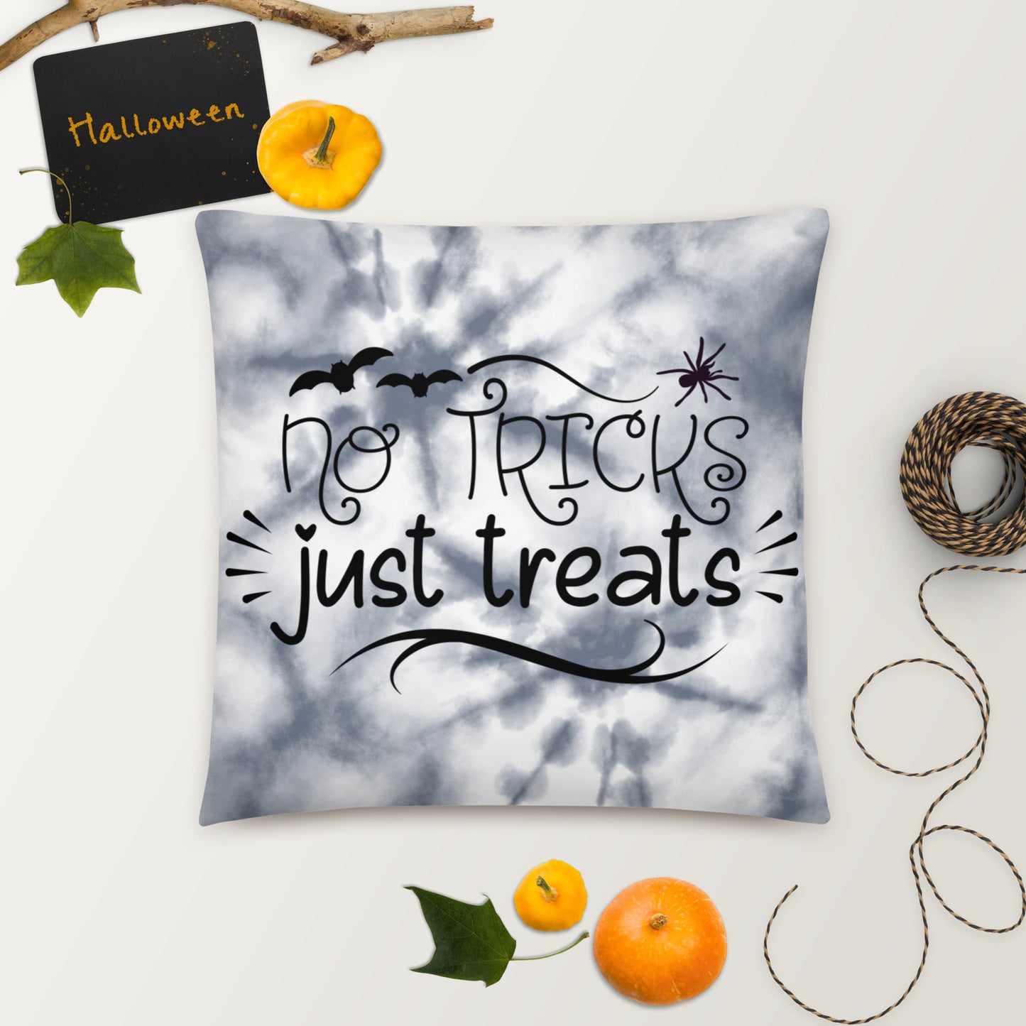 NO TRICKS, JUST TREATS- Basic Pillow