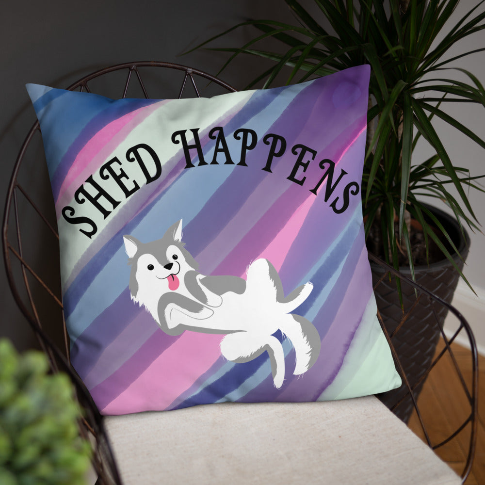 SHED HAPPENS- Basic Pillow