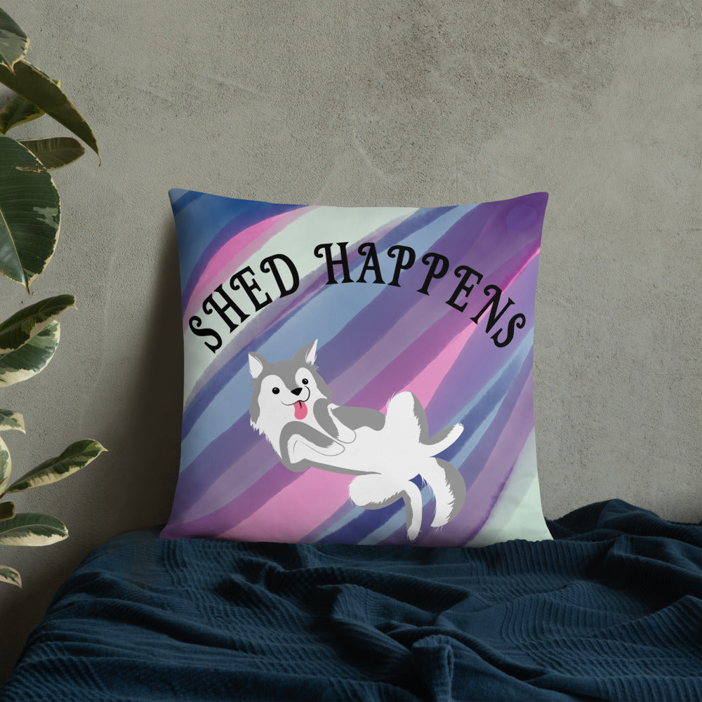 SHED HAPPENS- Basic Pillow