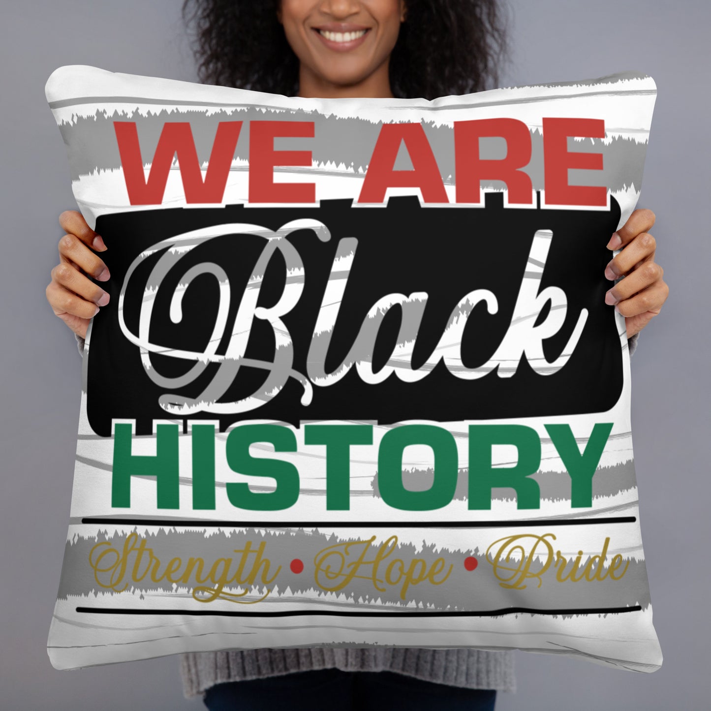 WE ARE BLACK HISTORY- Basic Pillow