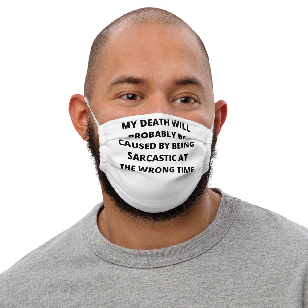 SARCASTIC DEATH- Premium face mask