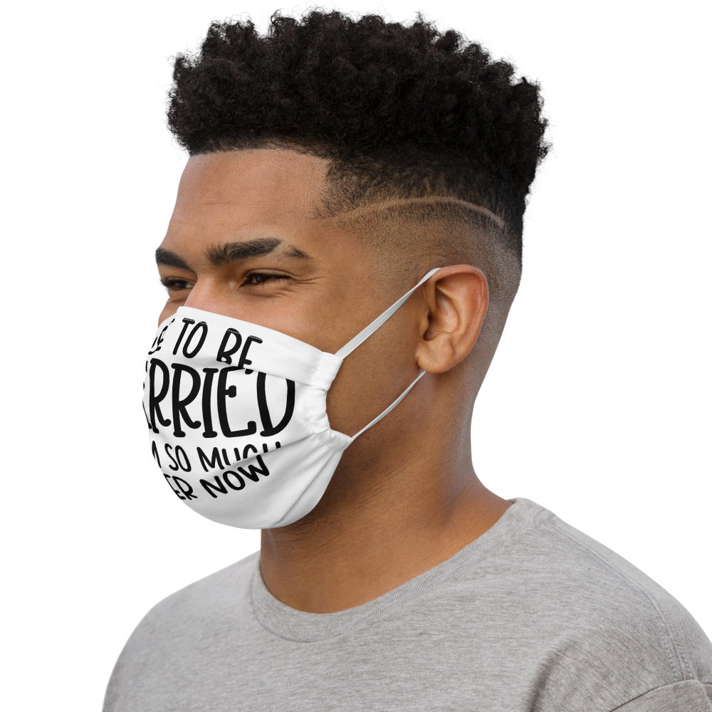 I USE TO BE MARRIED, BUT IM SO MUCH BETTER NOW- Premium face mask