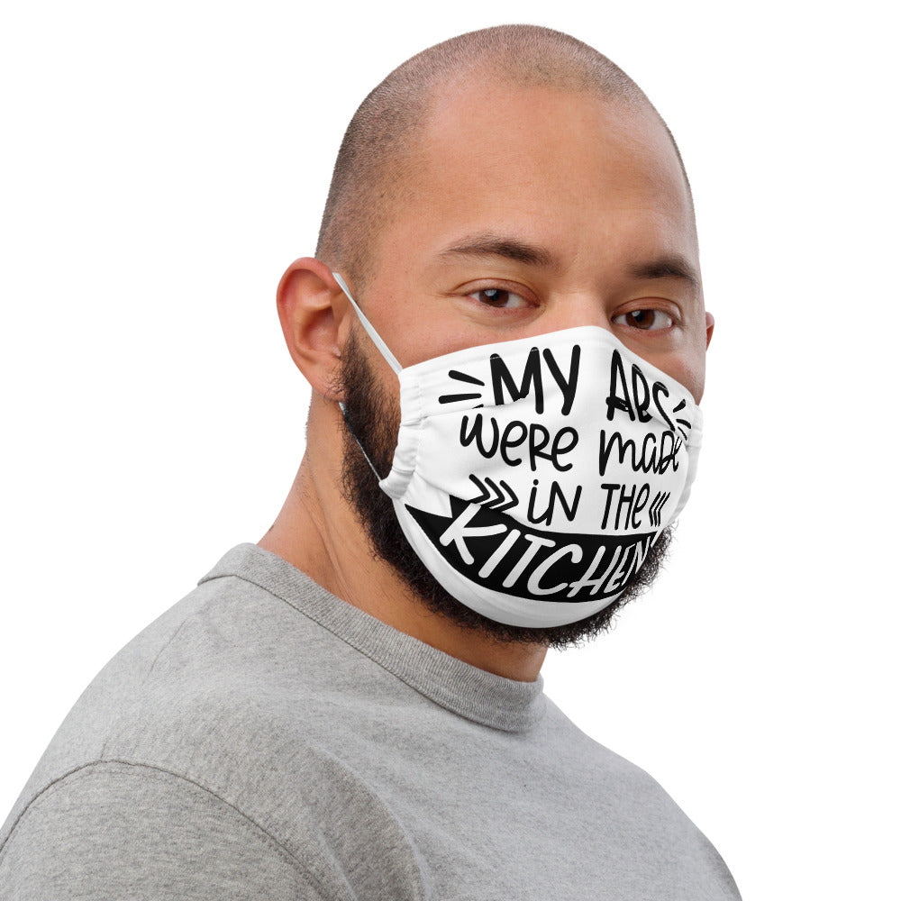 MY ABS WERE MADE IN THE KITCHEN- Premium face mask