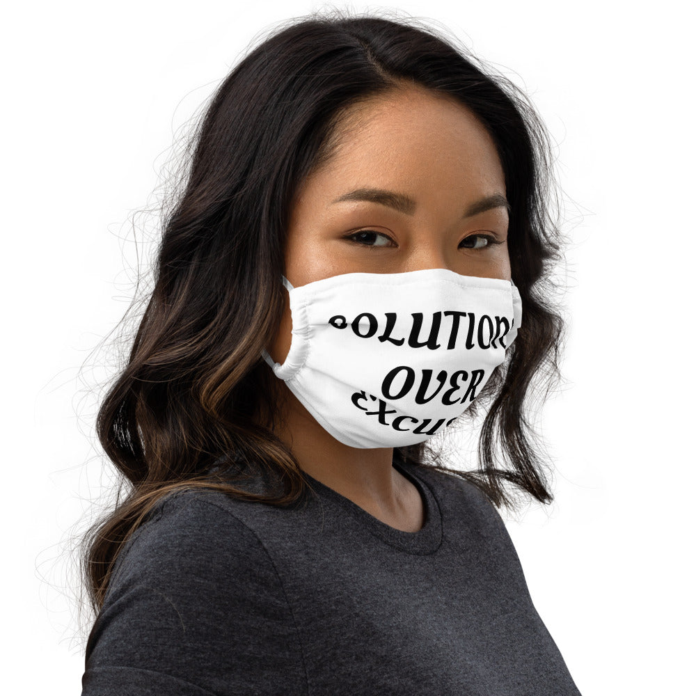 SOLUTIONS OVER EXCUSES- Premium face mask