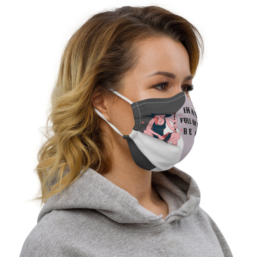 BE A WITCH- Premium face mask