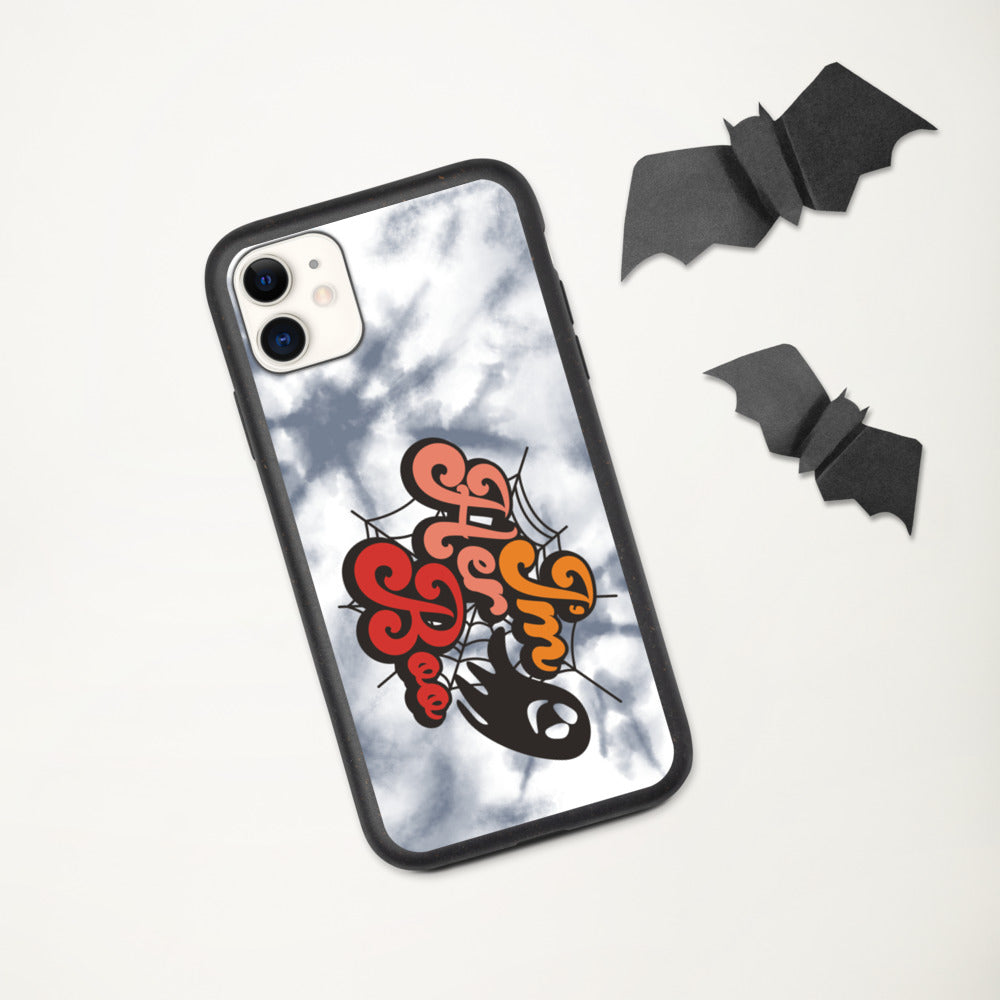 I'M HER BOO- Biodegradable phone case