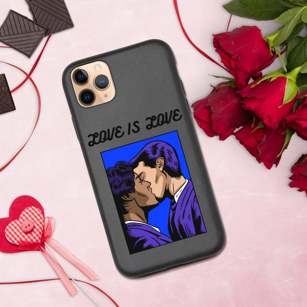LOVE IS LOVE- Biodegradable phone case