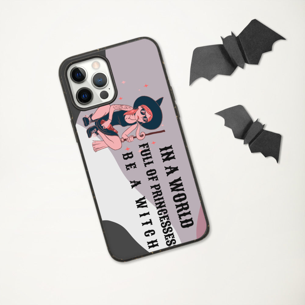 BE A WITCH- Biodegradable phone case