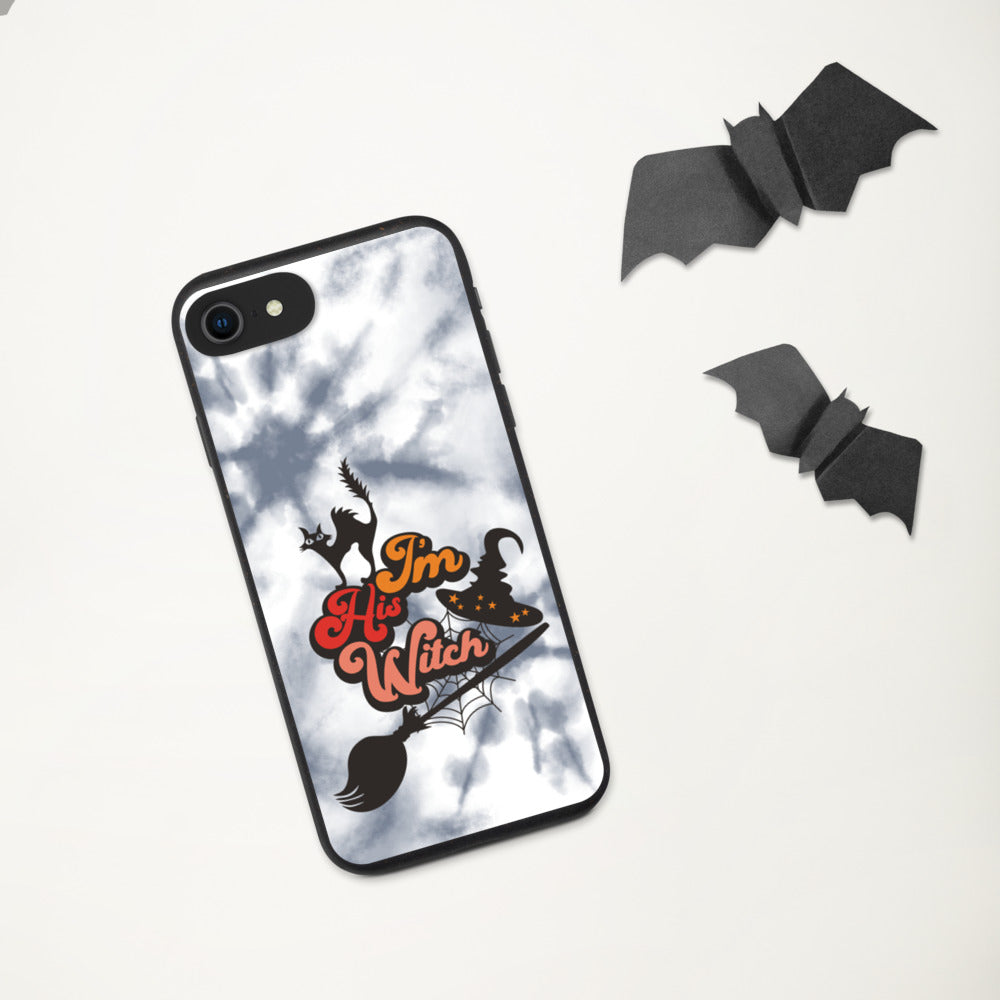 I'M HIS WITCH- Biodegradable phone case