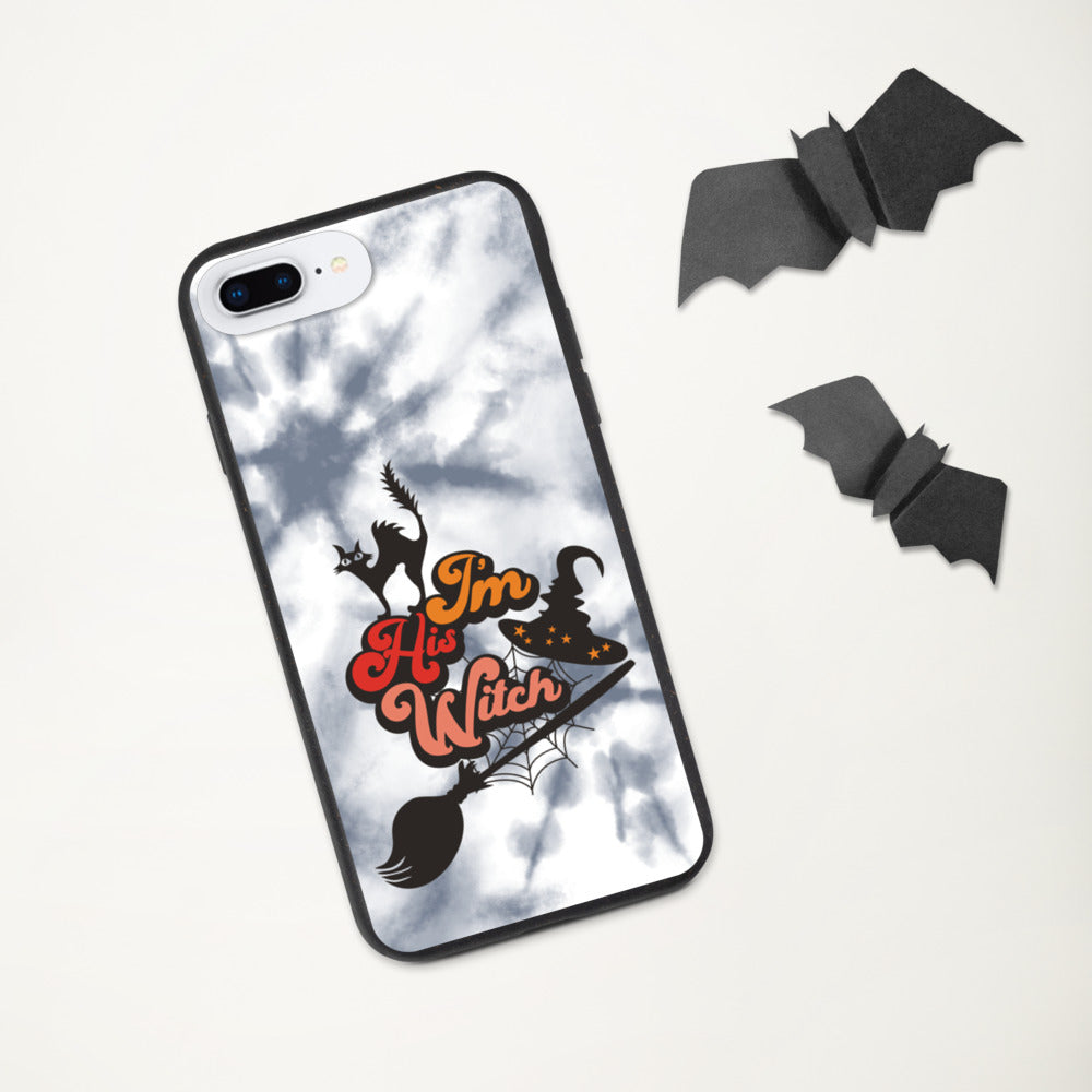I'M HIS WITCH- Biodegradable phone case
