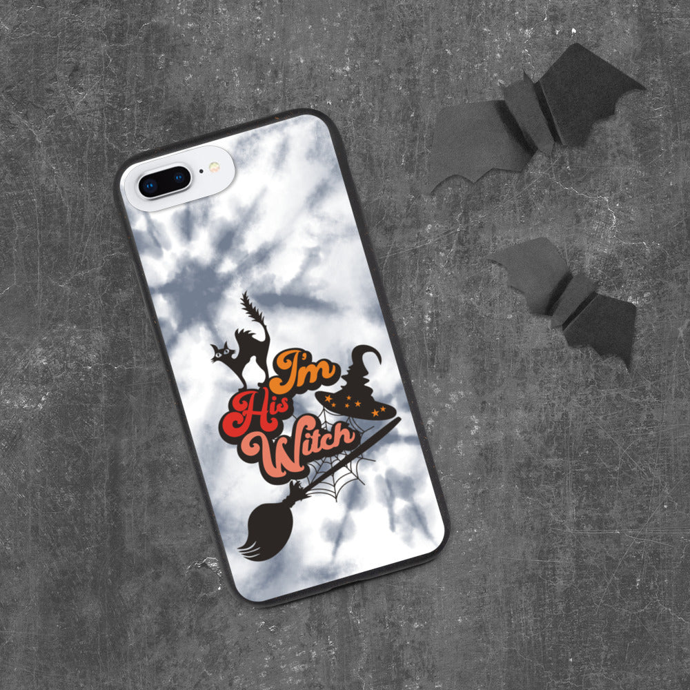 I'M HIS WITCH- Biodegradable phone case
