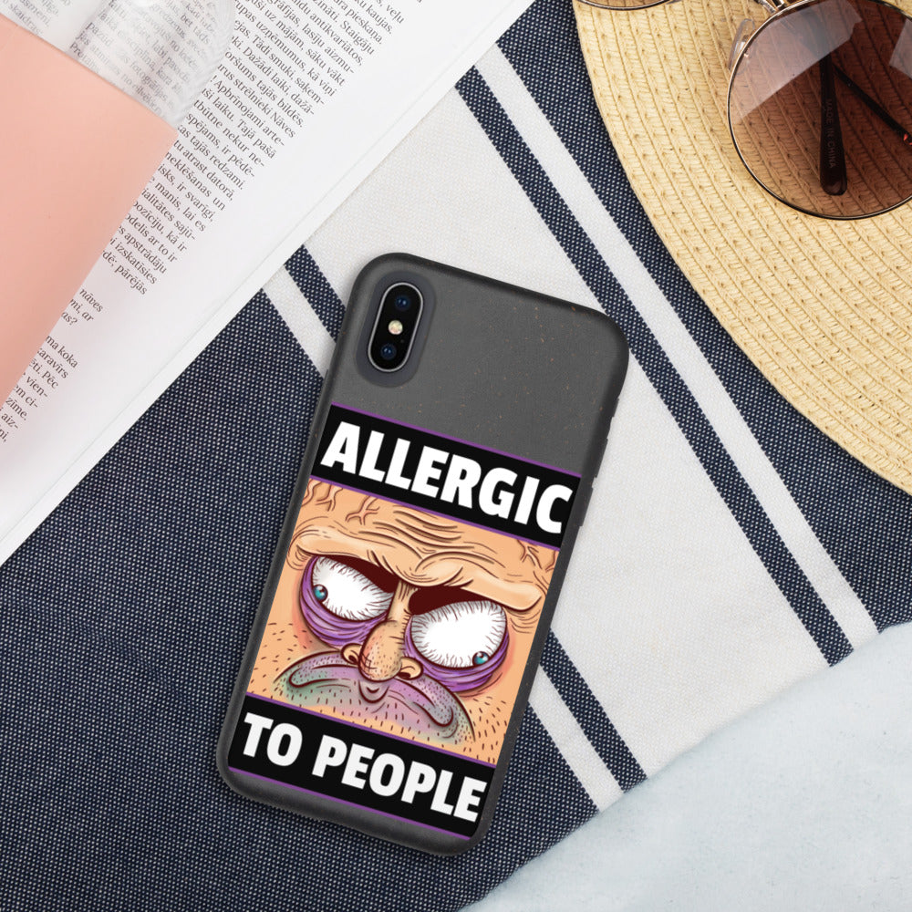 ALLERGIC TO PEOPLE- Biodegradable phone case