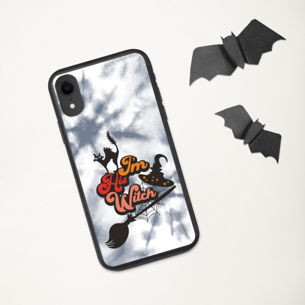 I'M HIS WITCH- Biodegradable phone case