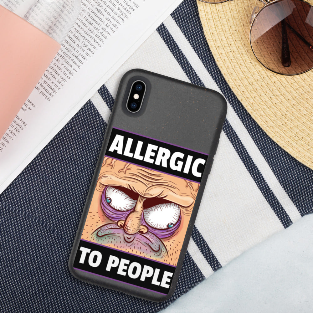 ALLERGIC TO PEOPLE- Biodegradable phone case