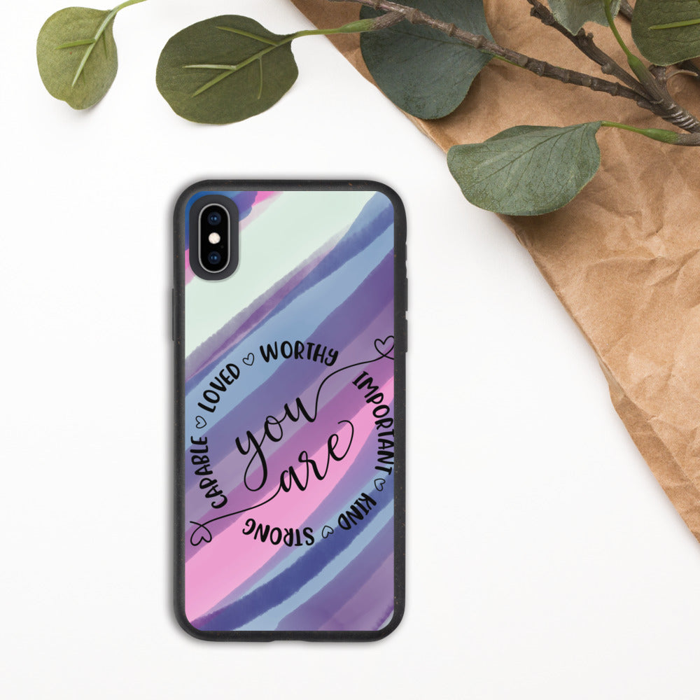 YOU ARE- Biodegradable phone case