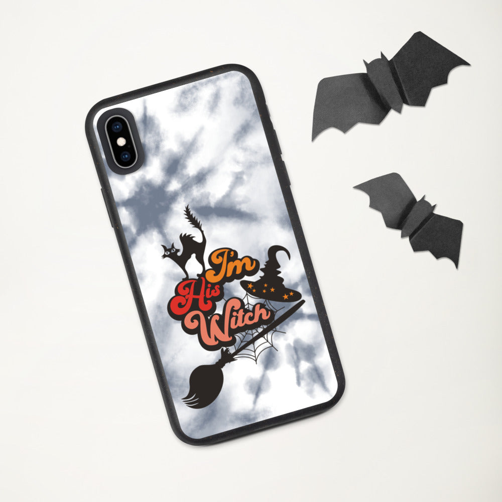 I'M HIS WITCH- Biodegradable phone case