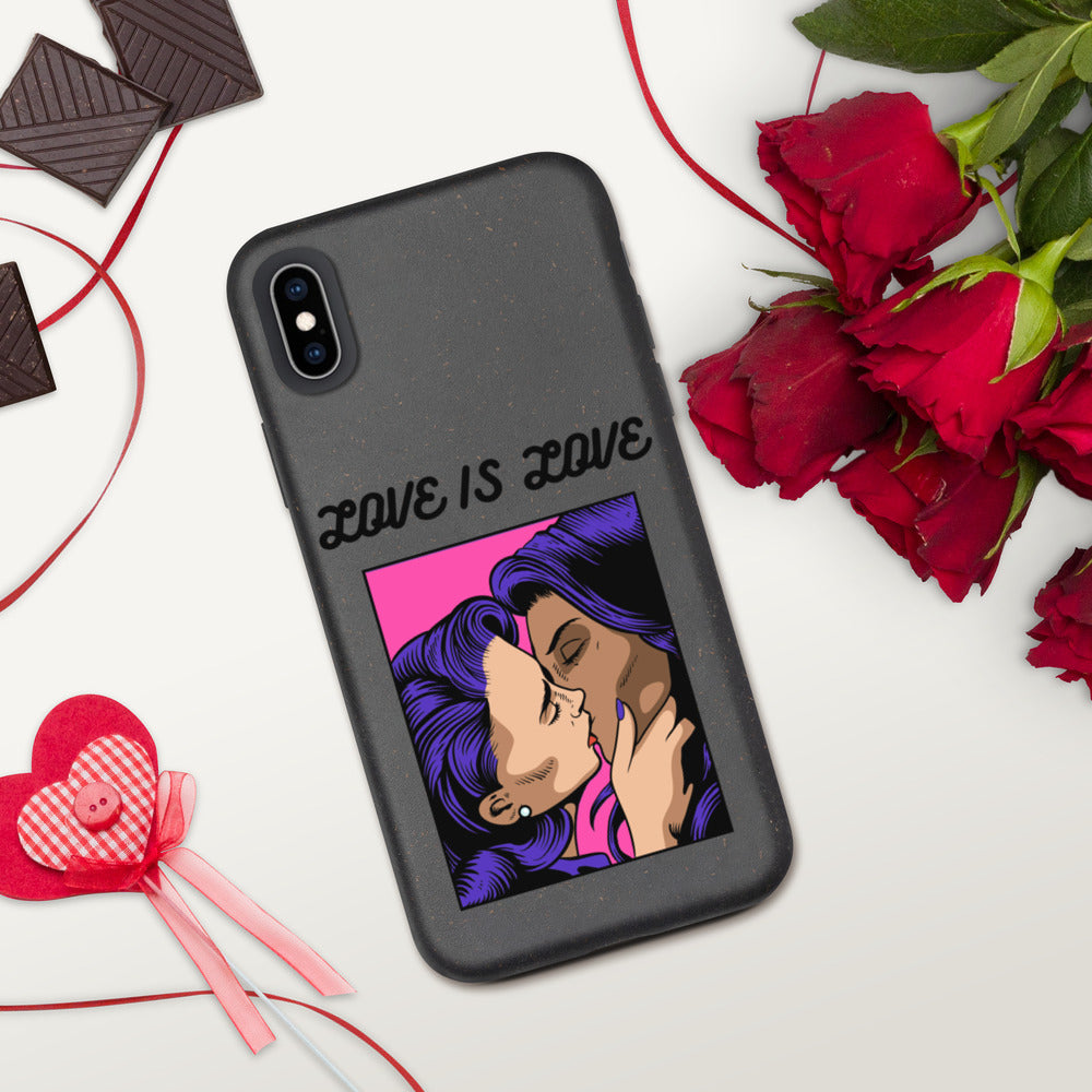 LOVE IS LOVE- Biodegradable phone case