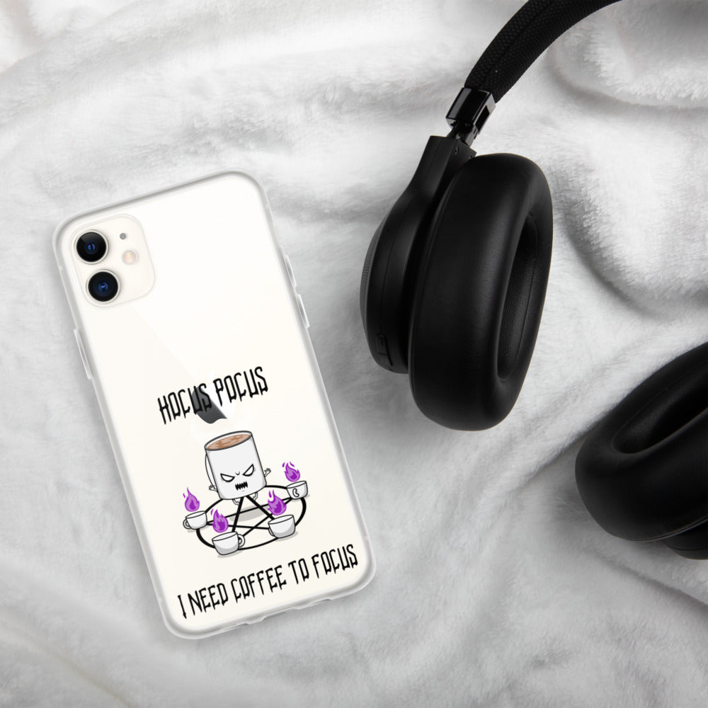 HOCUS POCUS, I NEED COFFEE TO FOCUS- iPhone Case