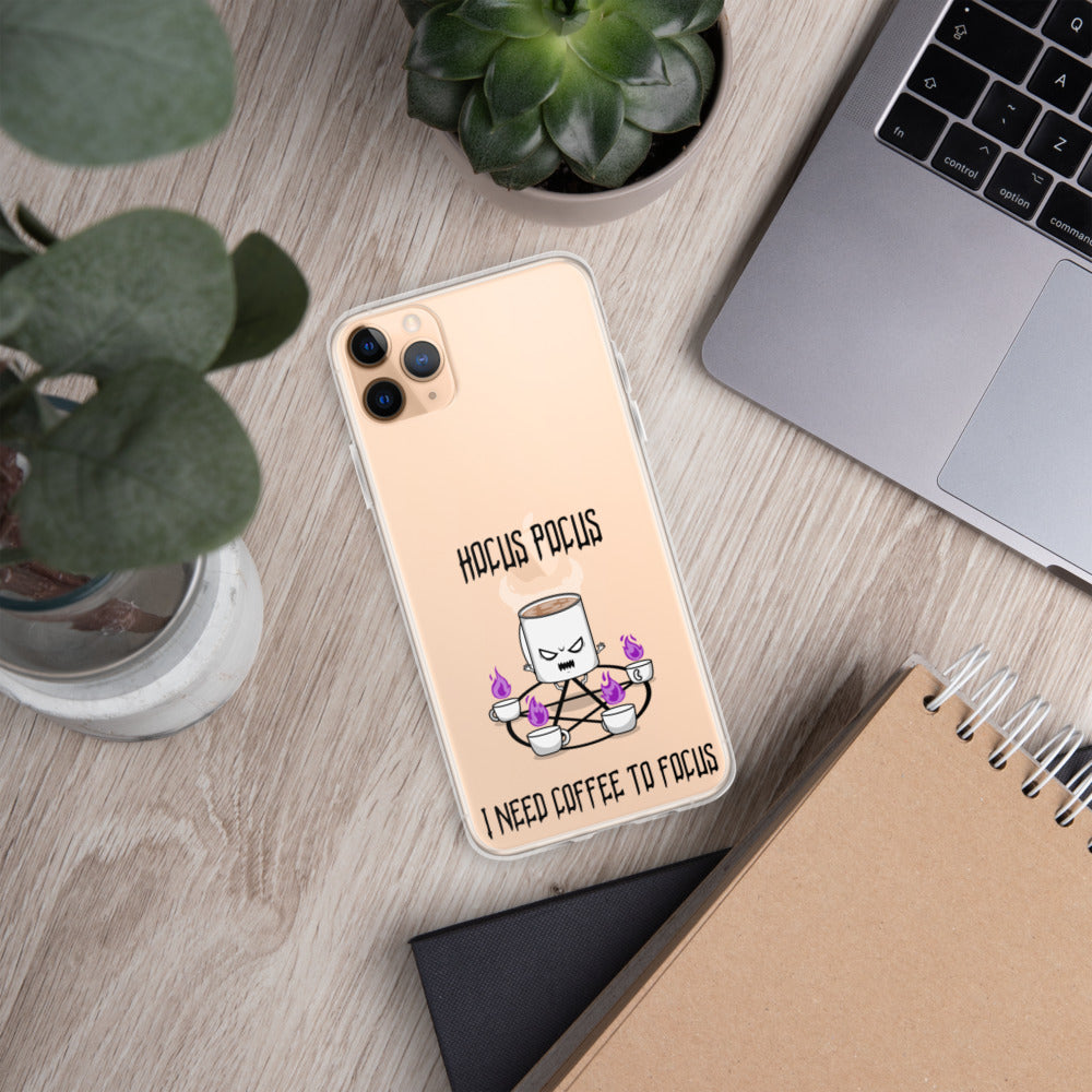 HOCUS POCUS, I NEED COFFEE TO FOCUS- iPhone Case