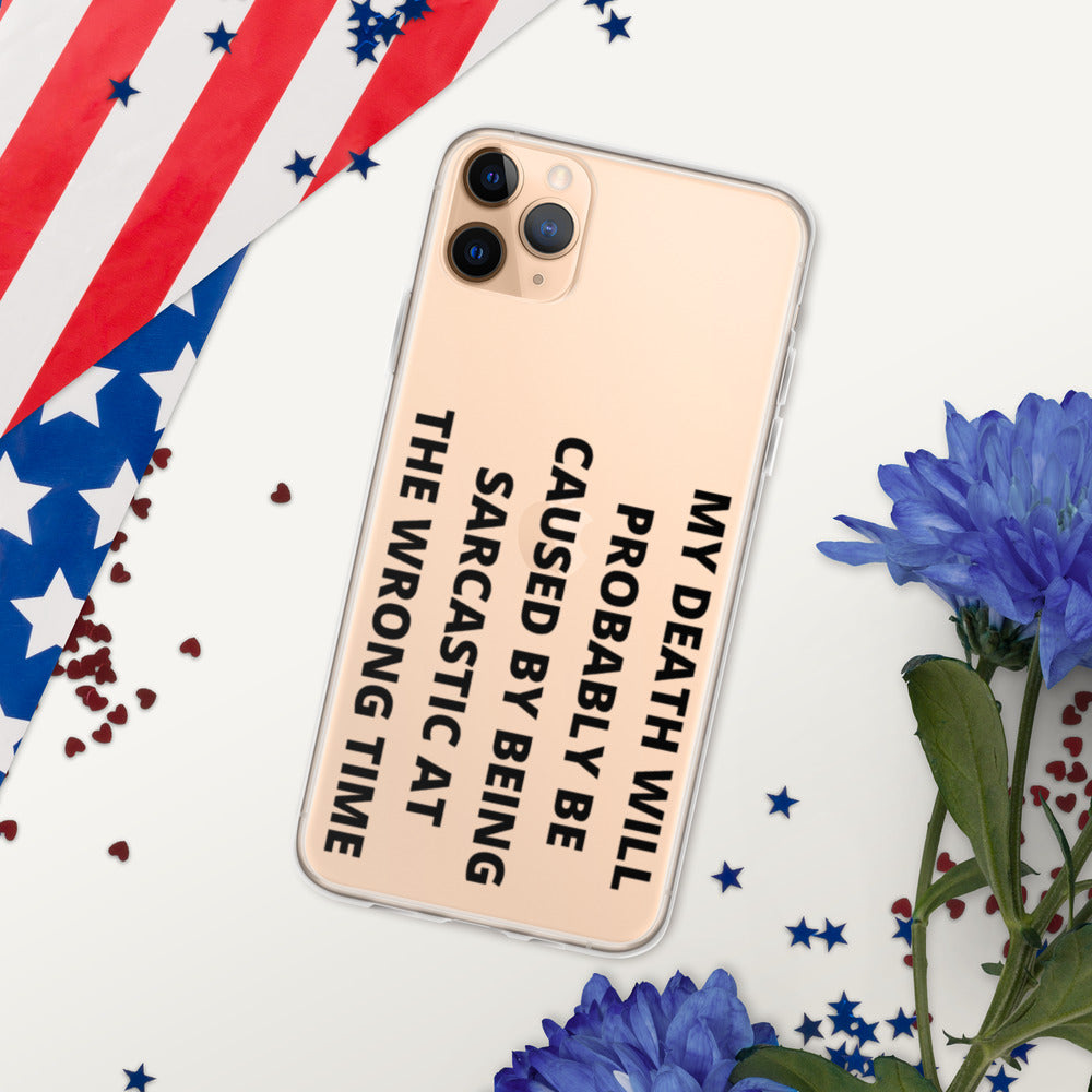 SARCASTIC DEATH- iPhone Case
