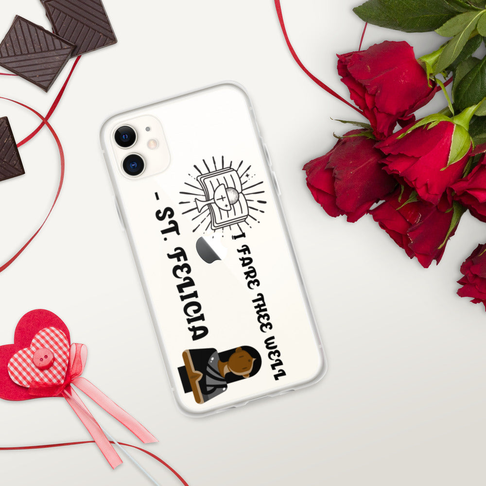 I FARE THEE WELL -ST. FELICIA- iPhone Case