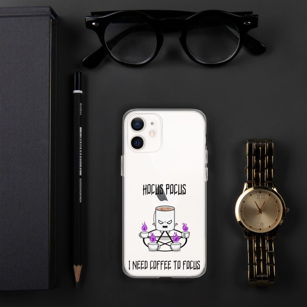HOCUS POCUS, I NEED COFFEE TO FOCUS- iPhone Case