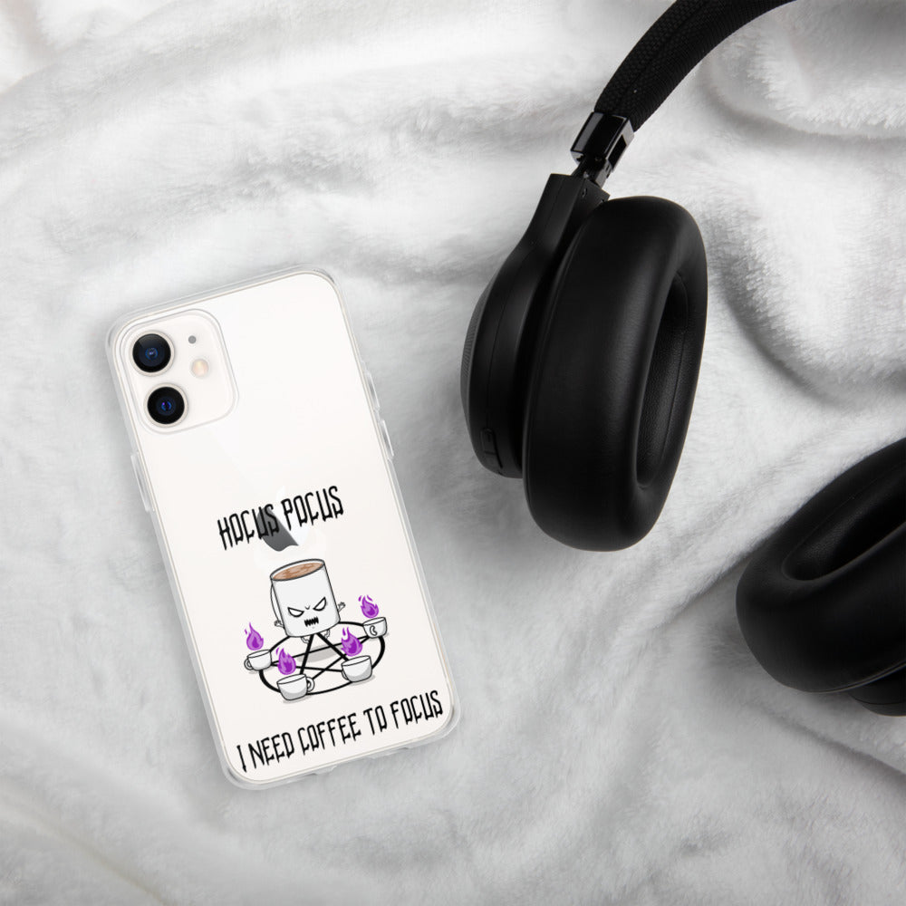 HOCUS POCUS, I NEED COFFEE TO FOCUS- iPhone Case