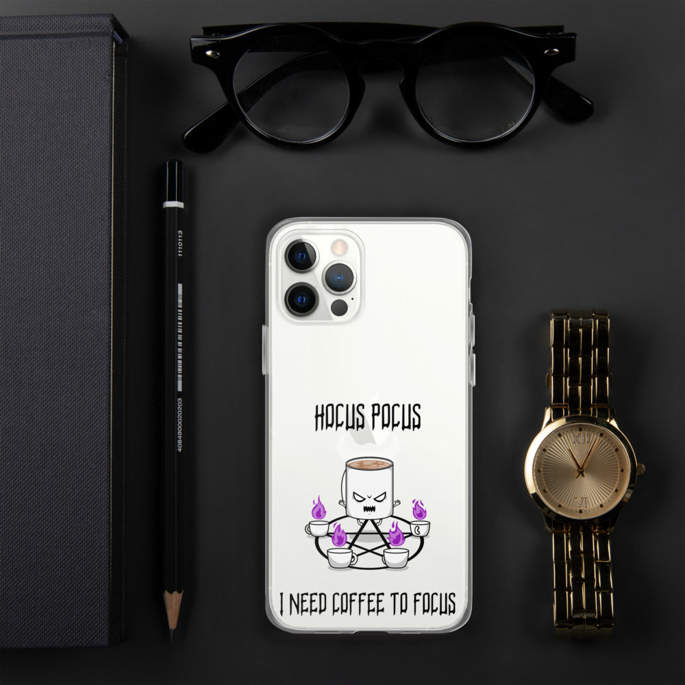 HOCUS POCUS, I NEED COFFEE TO FOCUS- iPhone Case