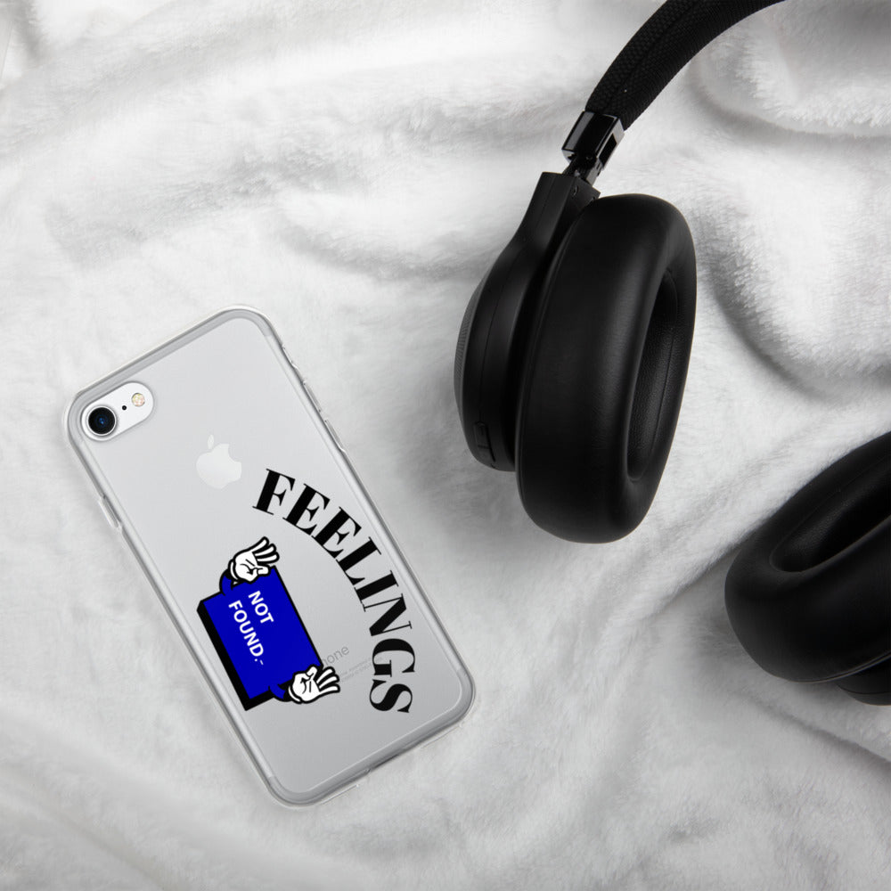 FEELINGS NOT FOUND- iPhone Case