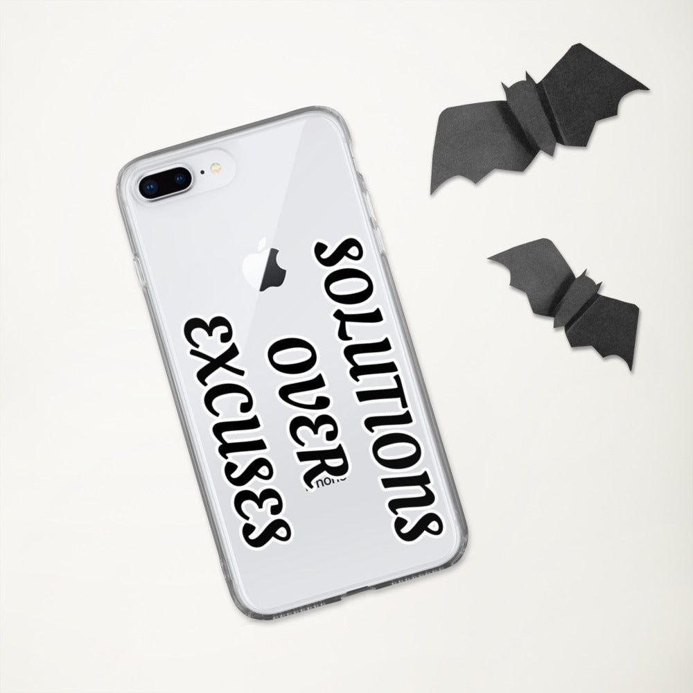 SOLUTIONS OVER EXCUSES- iPhone Case