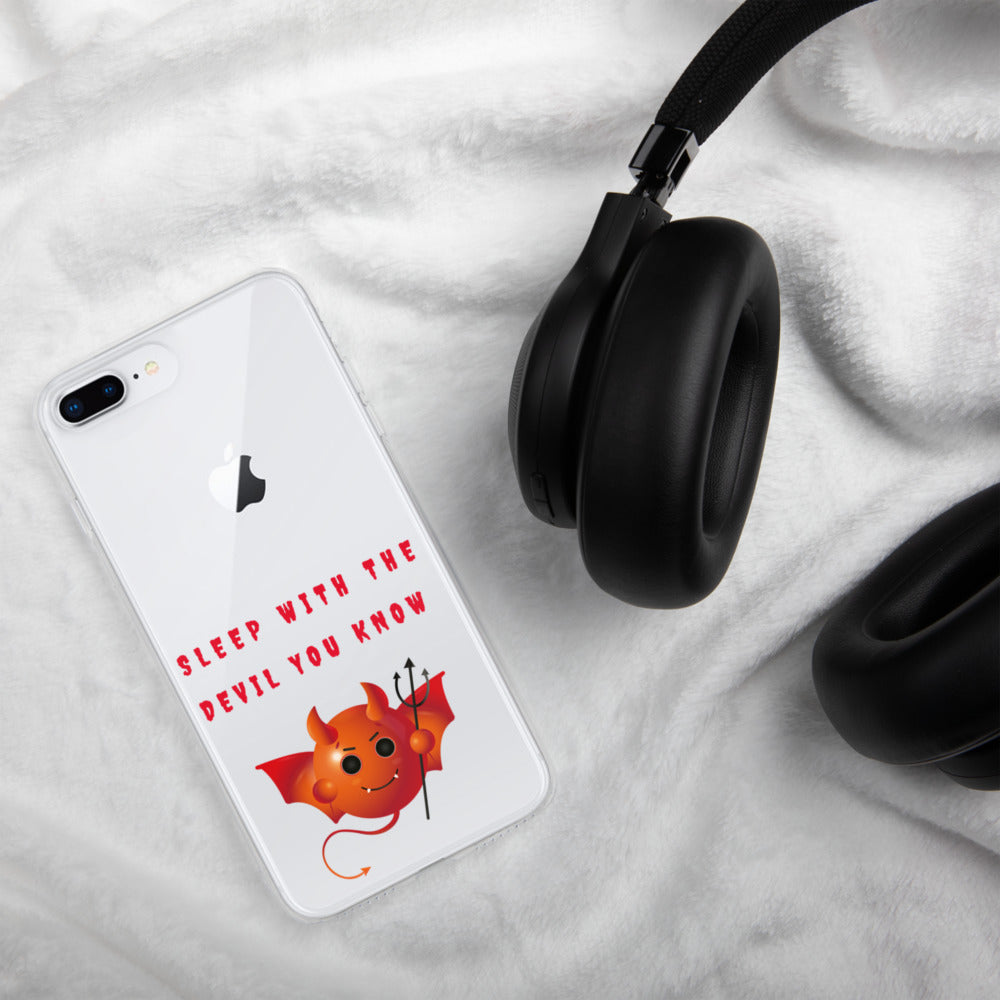 SLEEP WITH THE DEVIL YOU KNOW- iPhone Case