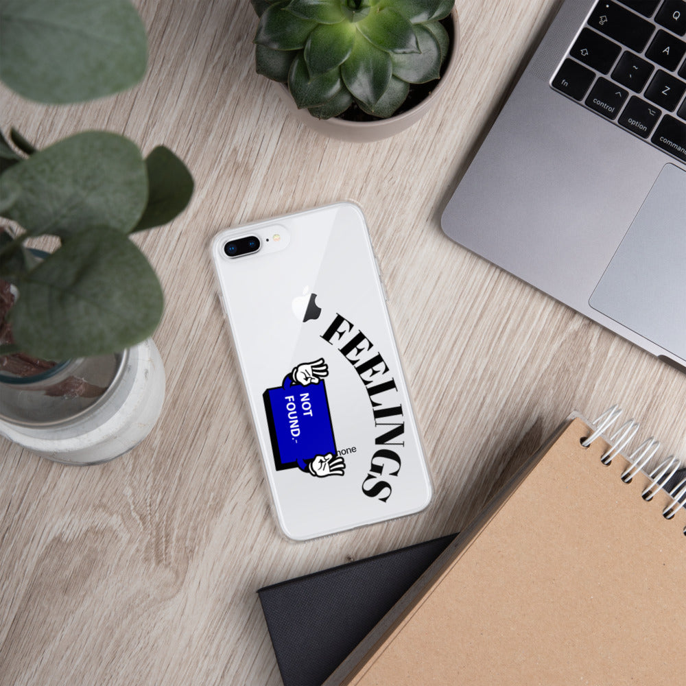 FEELINGS NOT FOUND- iPhone Case