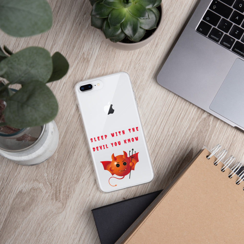 SLEEP WITH THE DEVIL YOU KNOW- iPhone Case