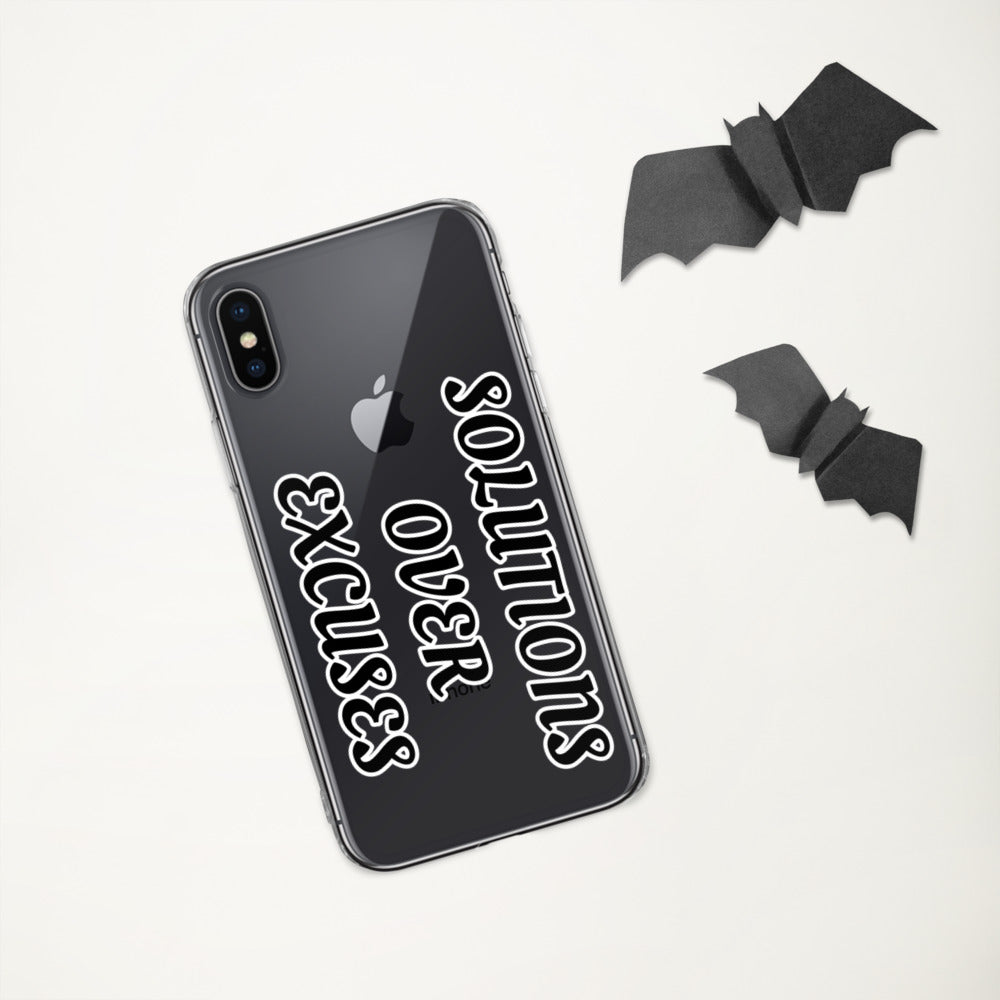 SOLUTIONS OVER EXCUSES- iPhone Case
