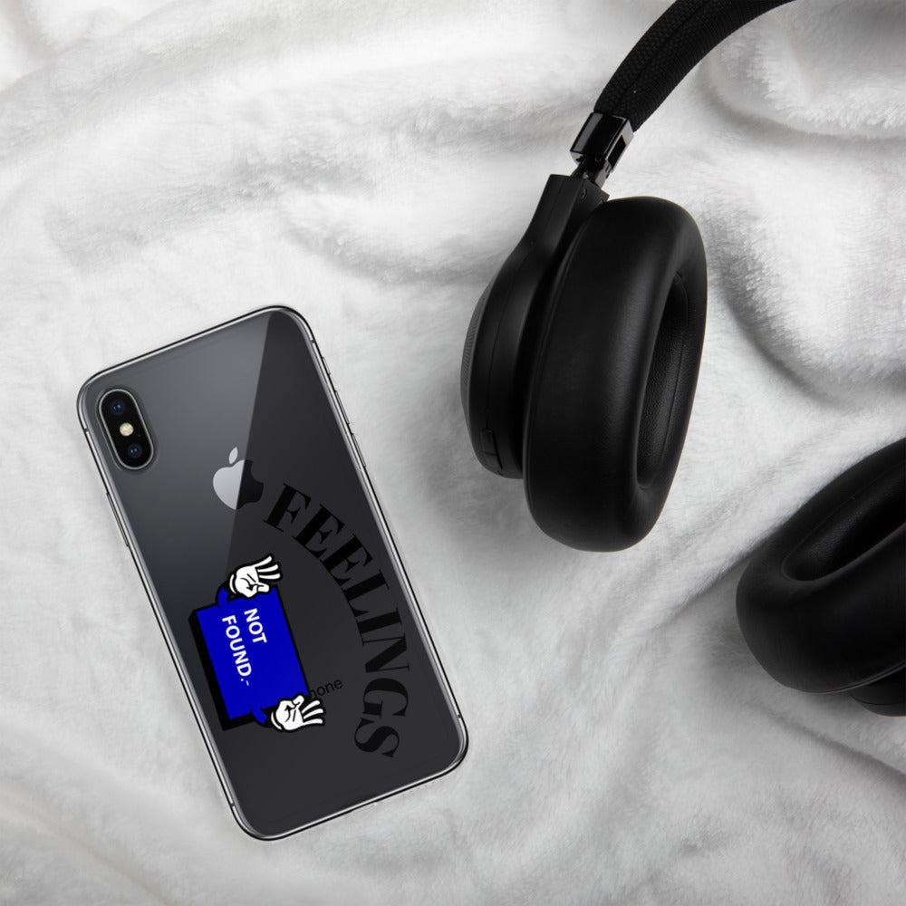 FEELINGS NOT FOUND- iPhone Case