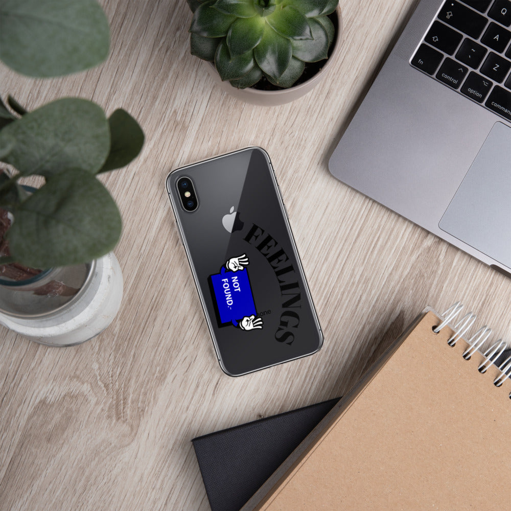 FEELINGS NOT FOUND- iPhone Case