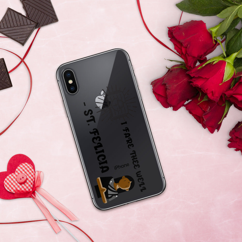 I FARE THEE WELL -ST. FELICIA- iPhone Case