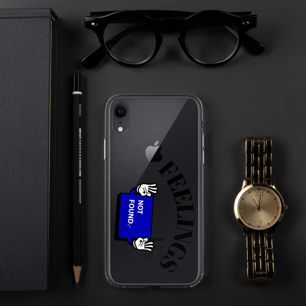 FEELINGS NOT FOUND- iPhone Case