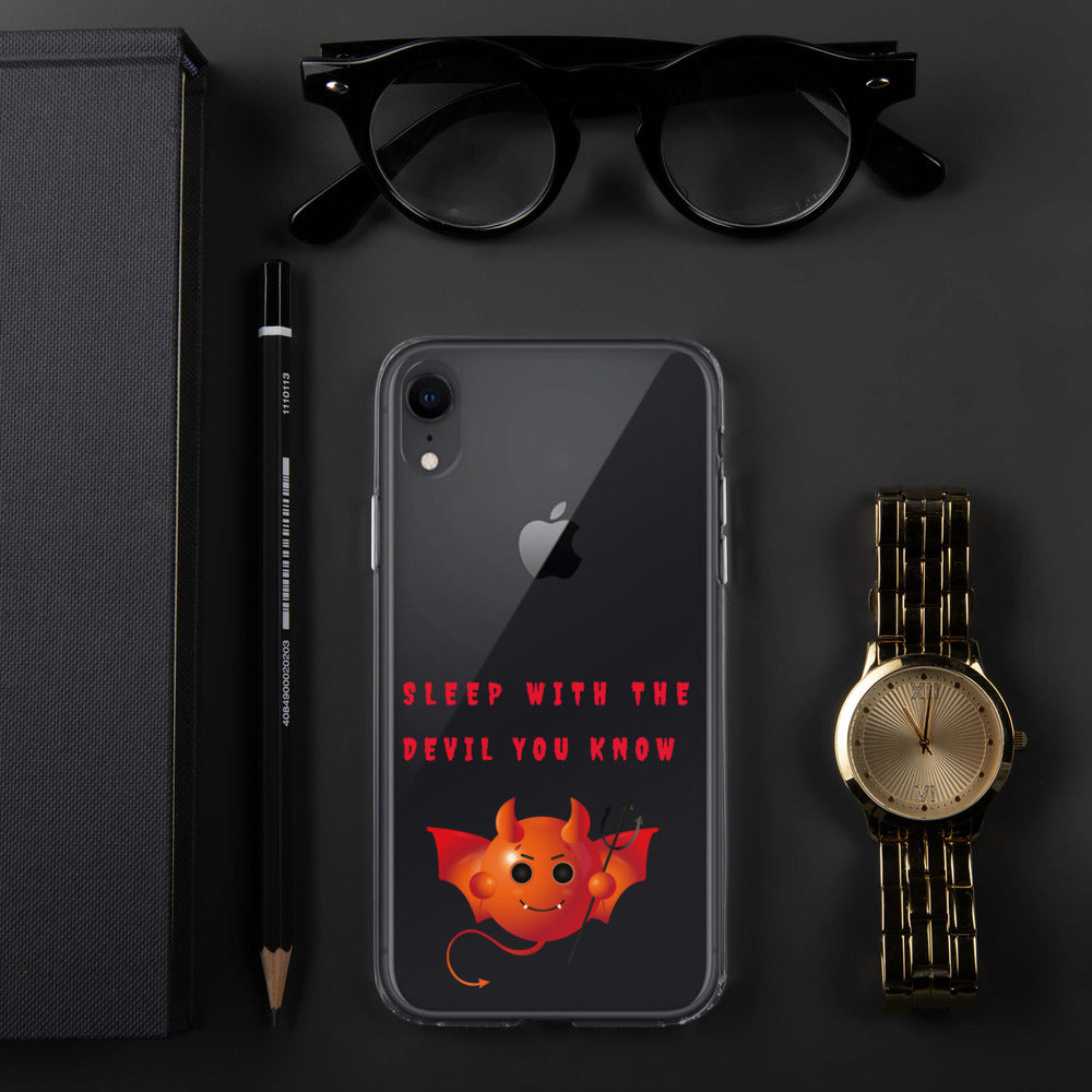 SLEEP WITH THE DEVIL YOU KNOW- iPhone Case