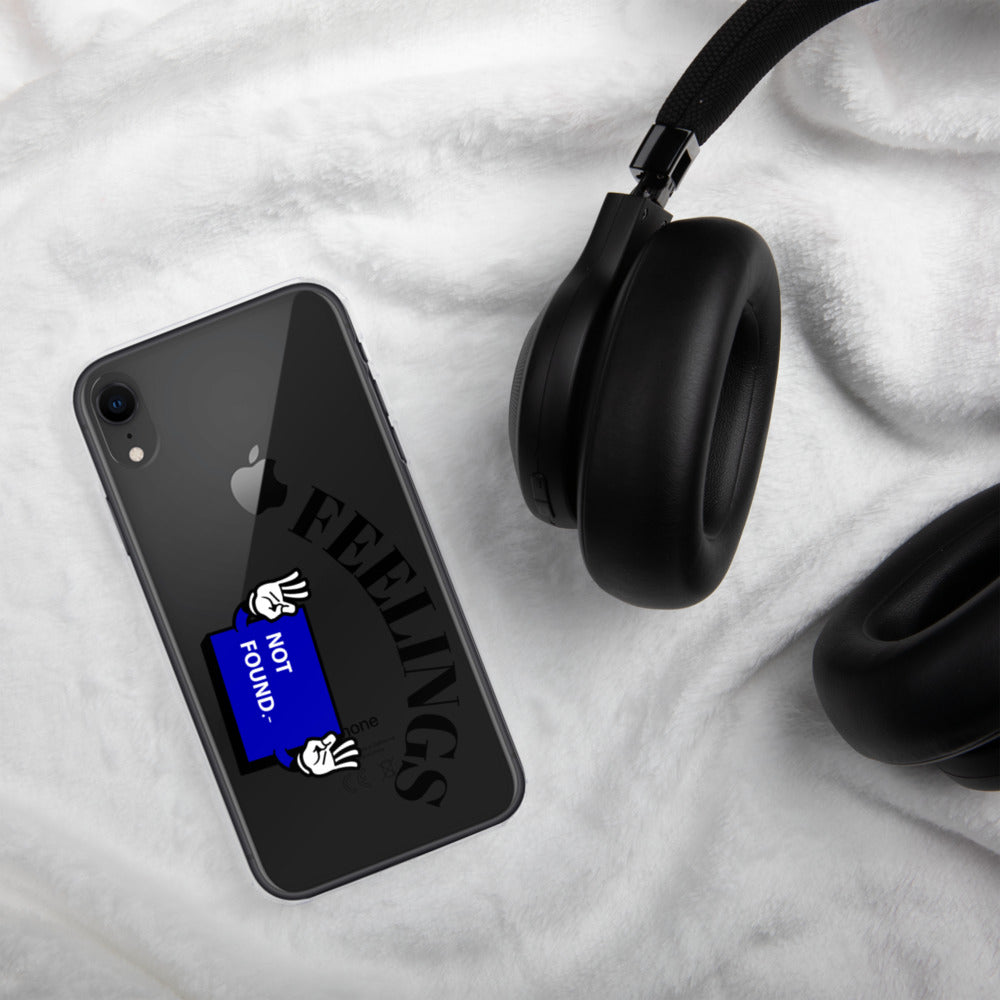FEELINGS NOT FOUND- iPhone Case