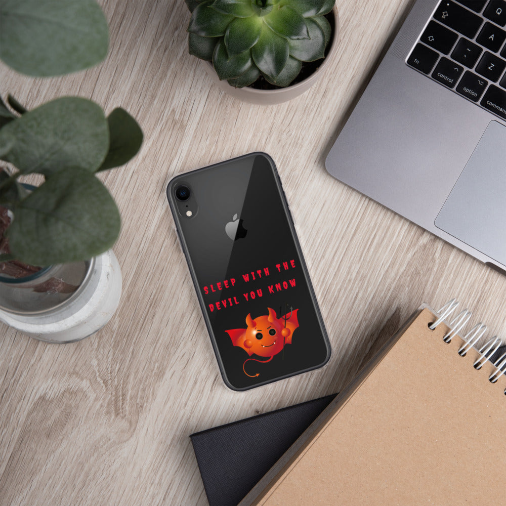 SLEEP WITH THE DEVIL YOU KNOW- iPhone Case