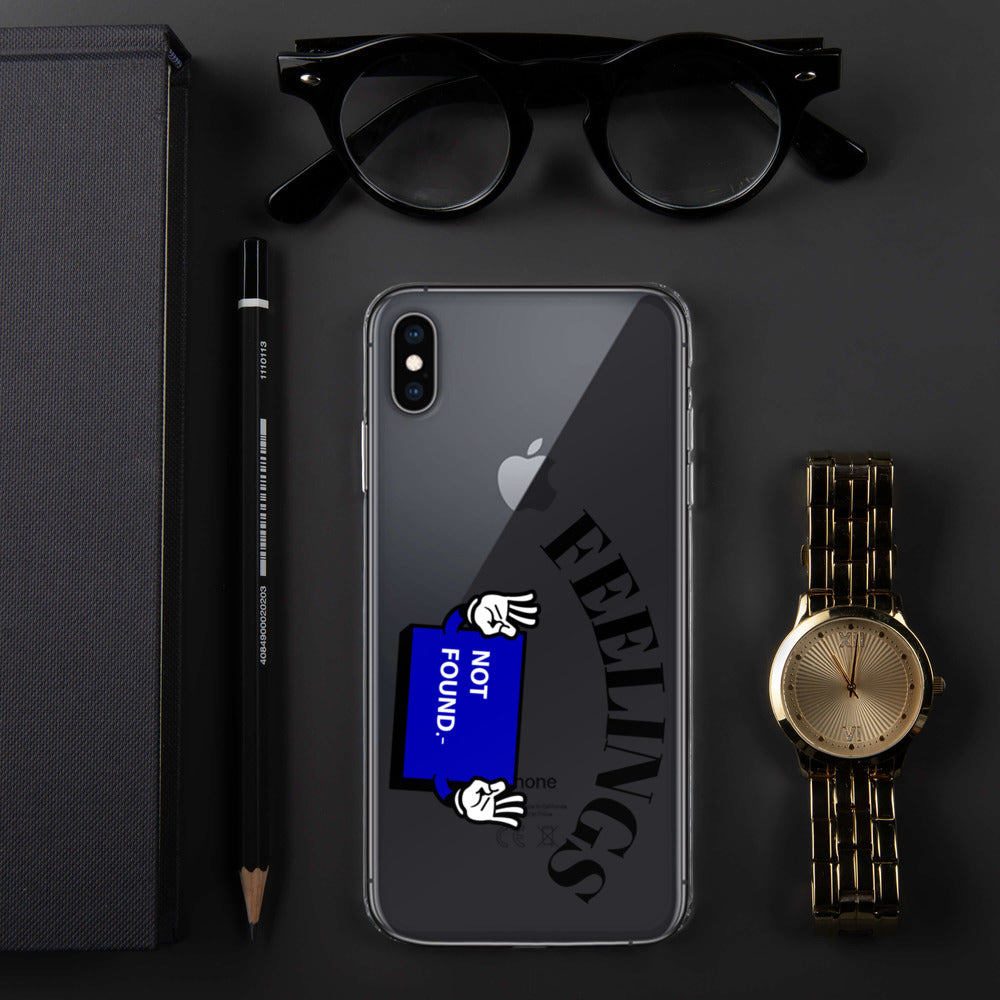 FEELINGS NOT FOUND- iPhone Case