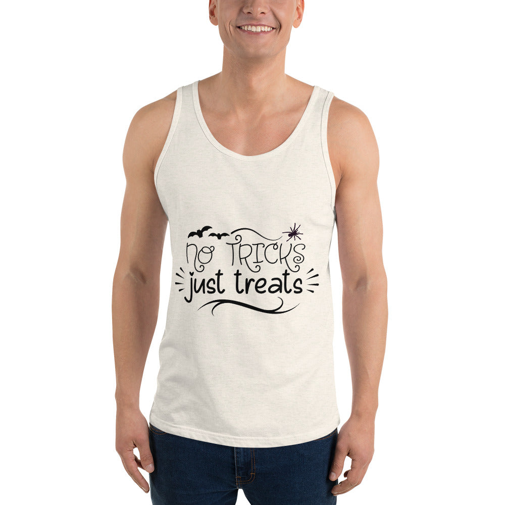 NO TRICKS, JUST TREATS- Unisex Tank Top