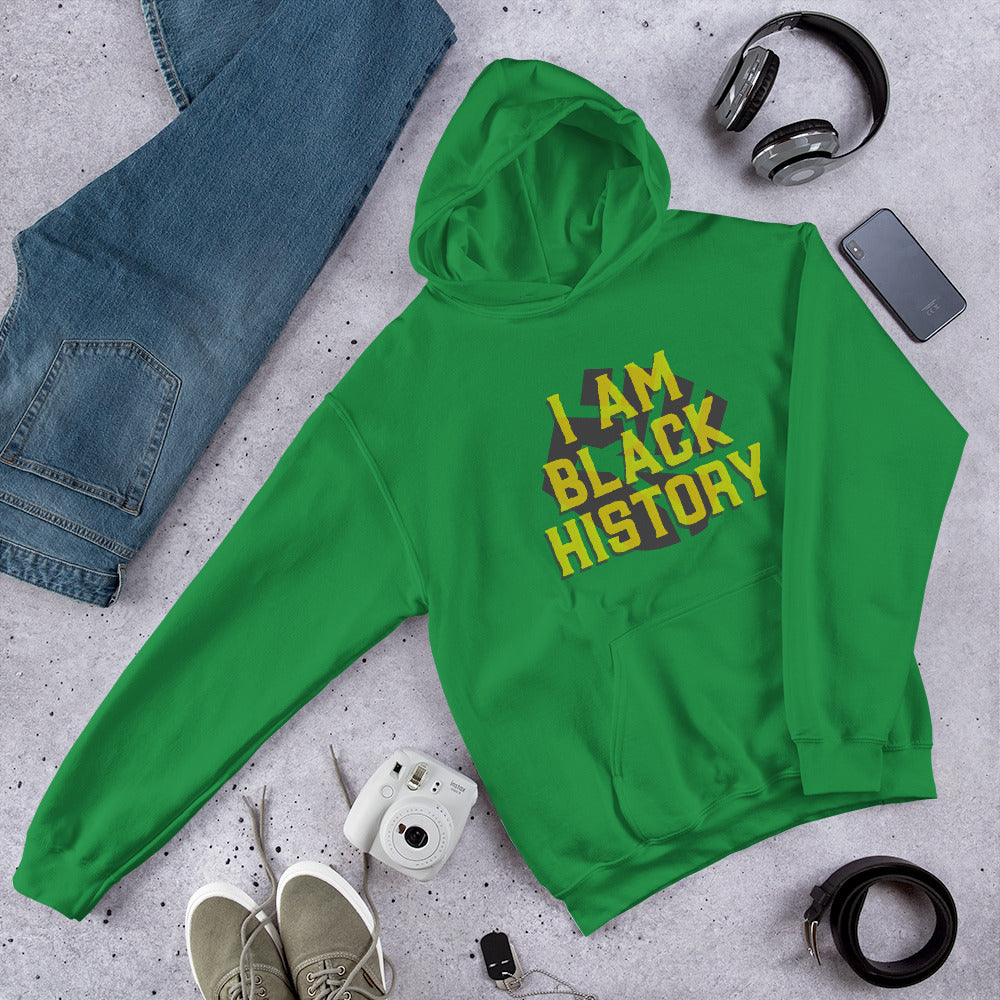 I AM BLACK HISTORY- Unisex Hoodie