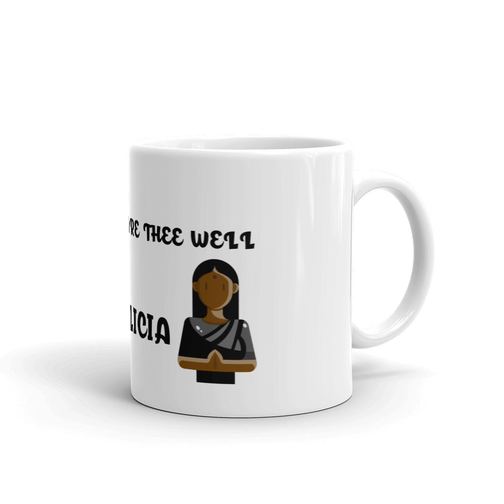 FARE THEE WELL - ST. FELICIA- Mug