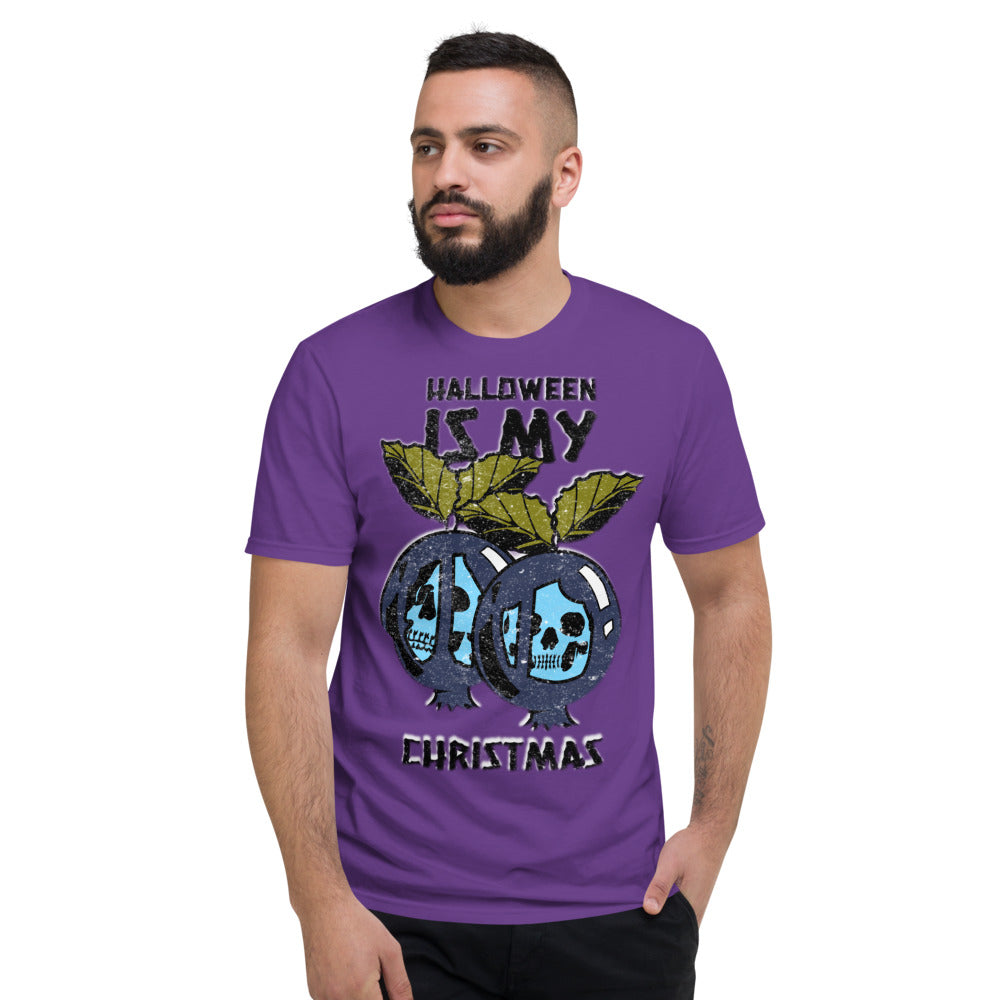 HALLOWEEN IS MY CHRISTMAS- Unisex Short-Sleeve T-Shirt
